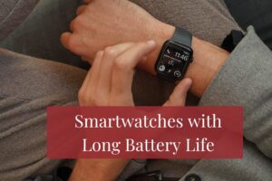 Read more about the article Never Run Out of Juice: Smartwatches with Long Battery Life