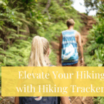 Elevate Your Hiking with Our Recommended Hiking Tracker 2025